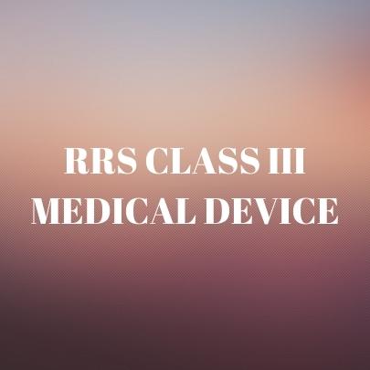 RRS CLASS III MEDICAL DEVICE